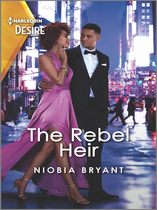 Title details for The Rebel Heir by Niobia Bryant - Available